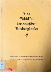 Cover Schicksal der deutschen Kirchenglocken, Das